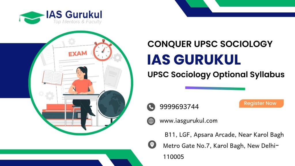 Understanding UPSC Sociology: A Comprehensive Guide with IAS Gurukul